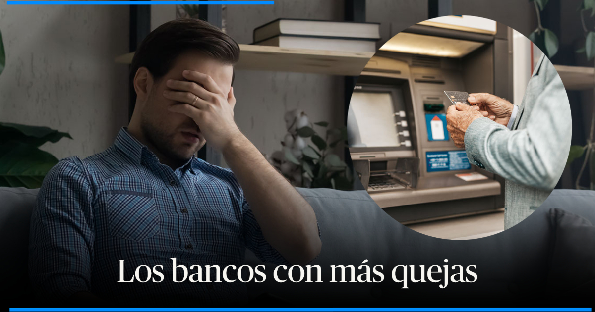 Estos Son Los Bancos Que Han Dado Más Dolores De Cabeza A Sus Usuarios ...